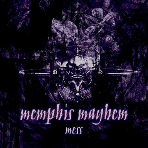 mess memphis mayhem