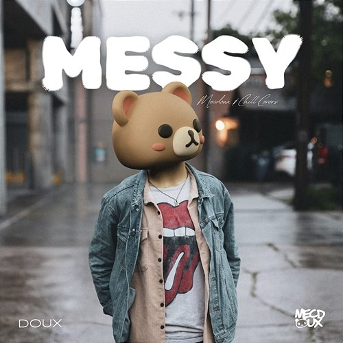 Messy Mecdoux & Chill Covers