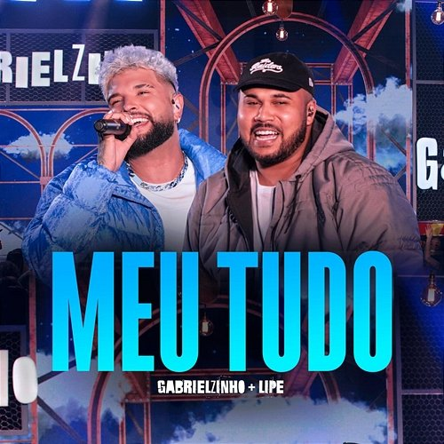 Meu Tudo Gabrielzinho, Lipe