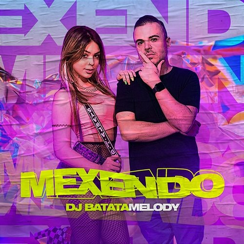 Mexendo DJ Batata, Melody