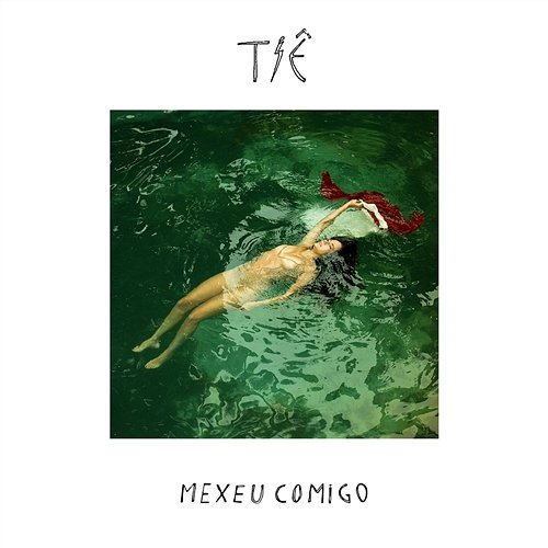 Mexeu comigo Tiê