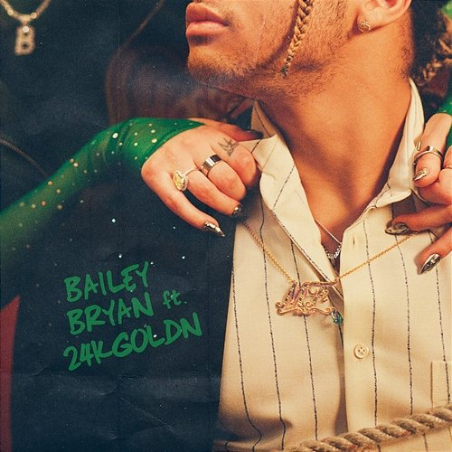 MF Bailey Bryan feat. 24kGoldn