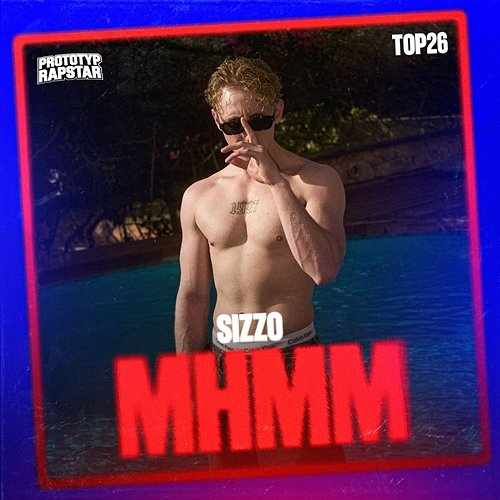 MHMM PROTOTYP RAPSTAR, Sizzo
