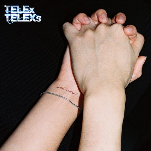mi ami? Telex Telexs