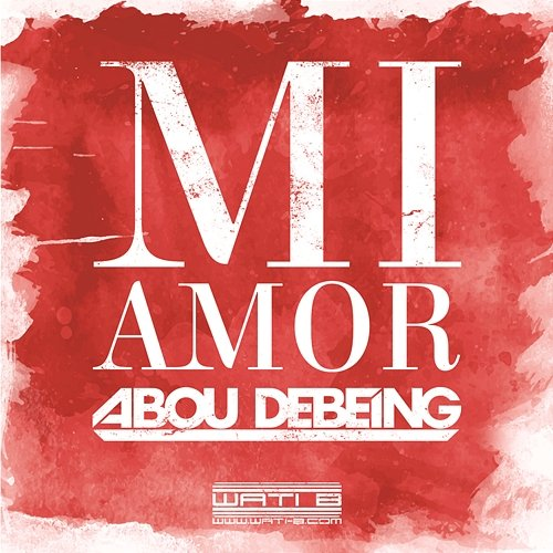 Mi Amor Abou Debeing