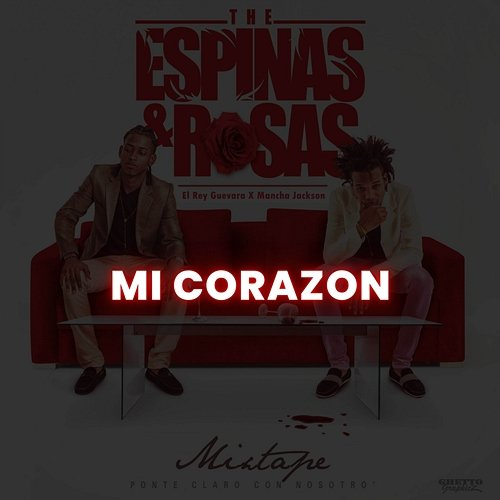 Mi Corazon El Rey Guevara, Mancha Jackson