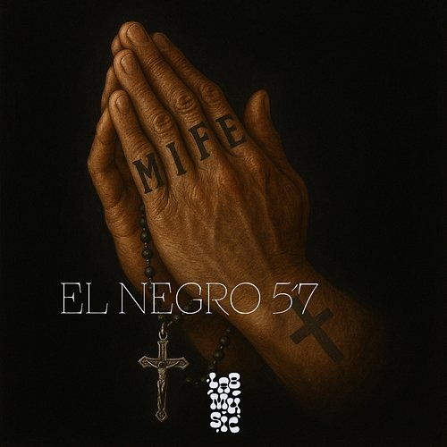 Mi Fe El Negro 5'7
