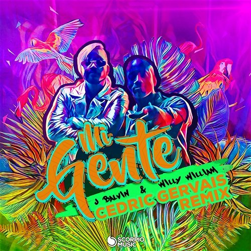 Mi Gente J Balvin, Willy William, Cedric Gervais