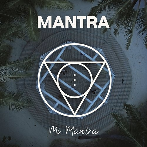 Mi Mantra Mantra