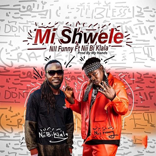 Mi Shwele Nii Funny, Nii Bi Klala