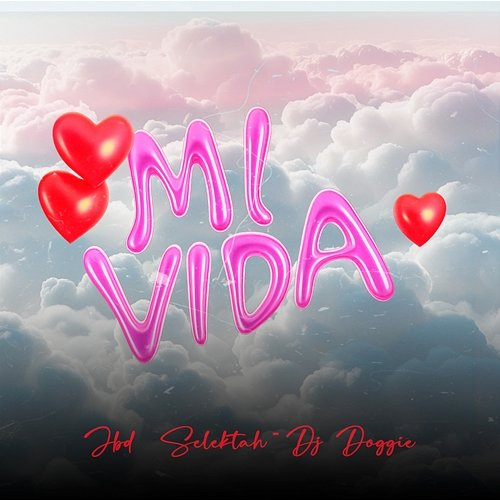 Mi Vida Jbd Selektah, DJ Doggie & ZOCO Música