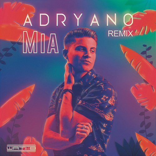 MIA Adryano