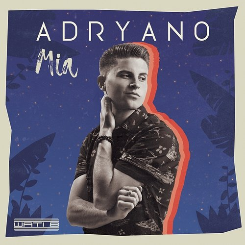 MIA Adryano