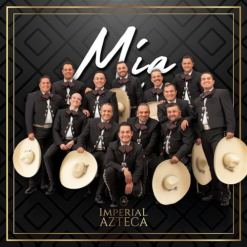 Mía Mariachi Imperial Azteca