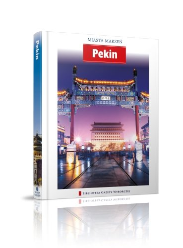 Miasta marzeń. Pekin Agora