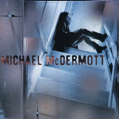 Michael McDermott Michael McDermott