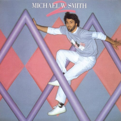 Michael W. Smith II Michael W. Smith