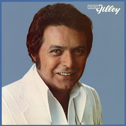 Mickey Gilley Mickey Gilley