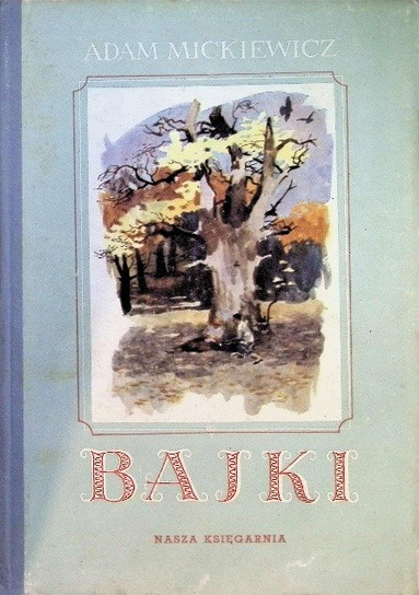 Mickiewicz Bajki Mickiewicz Adam