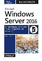 Microsoft Windows Server 2016 - Das Handbuch Joos Thomas