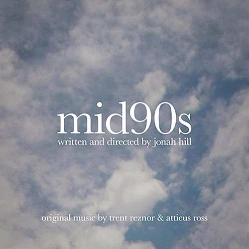 Mid90s Trent Reznor, Atticus Ross