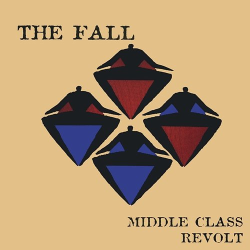 Middle Class Revolt The Fall