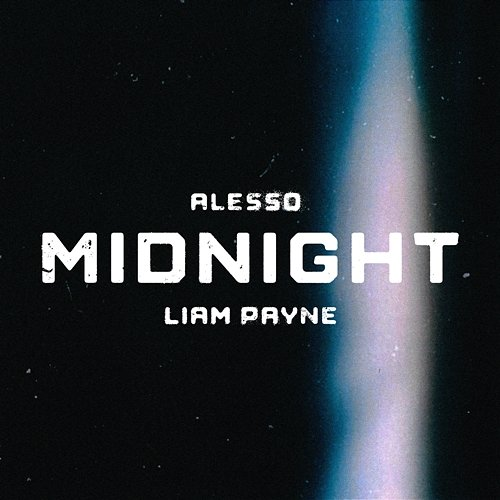 Midnight Alesso feat. Liam Payne