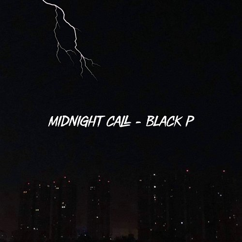Midnight Call Black P