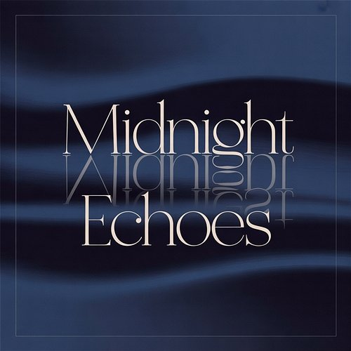 Midnight Echoes Andrew Mckhollin