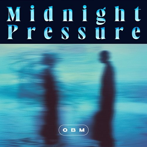 Midnight Pressure OBM
