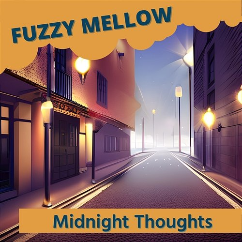 Midnight Thoughts Fuzzy Mellow