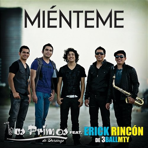 Miénteme 3BallMTY, Los Primos De Durango