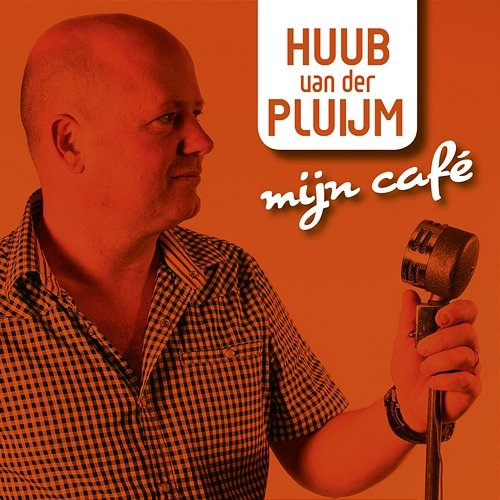 Mijn Cafe Huub van der Pluijm