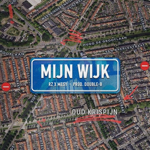Mijn Wijk Rz feat. Mesy