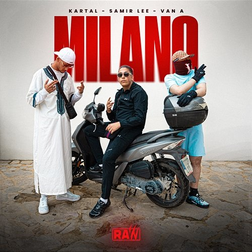 MILANO RAW SEASON, SAMIR LEE, kartal, VAN A