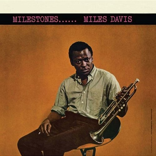 Milestones Miles Davis