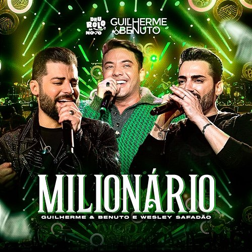 Milionário Guilherme & Benuto, Wesley Safadão