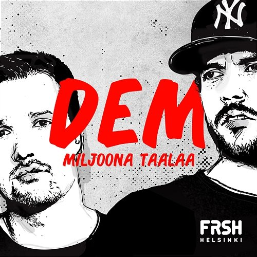 Miljoona taalaa Dem, PistePiste, Maiki