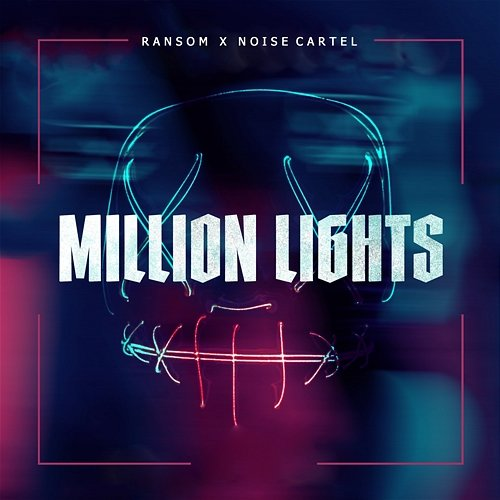 Million Lights Ransom, Noise Cartel