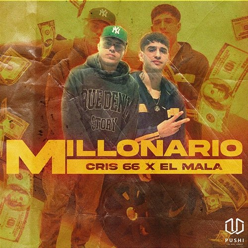 Millonario Cris 66 & El Mala