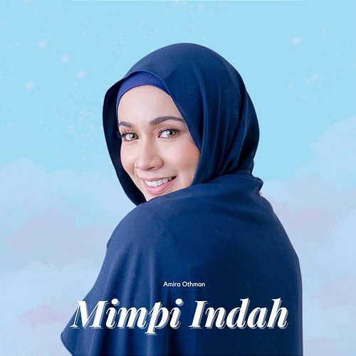 Mimpi Indah Amira Othman