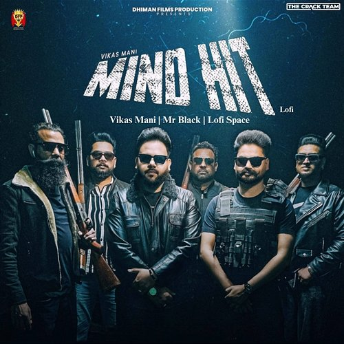 Mind Hit Vikas Mani, Mr Black, Lofi Space