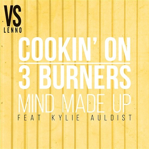 Mind Made Up Cookin' On 3 Burners