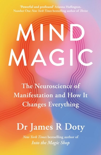 Mind Magic Dr James Doty