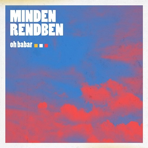 Minden Rendben Oh Babar