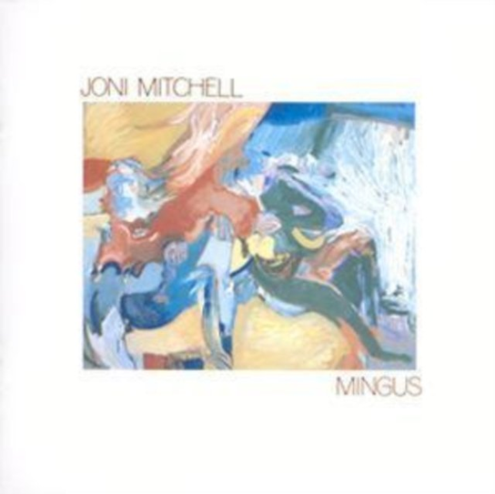 Mingus Mitchell Joni