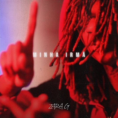 Minha Irmã Zara G