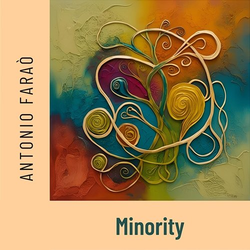 Minority Antonio Faraò