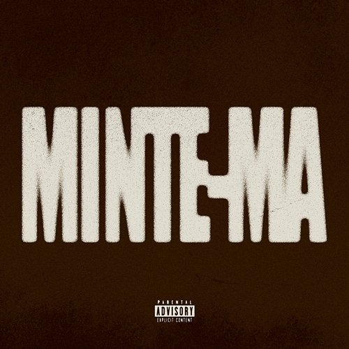 minte-ma IDK, Rava, Oscar, Tussin, candyboii, ZERO$OMN