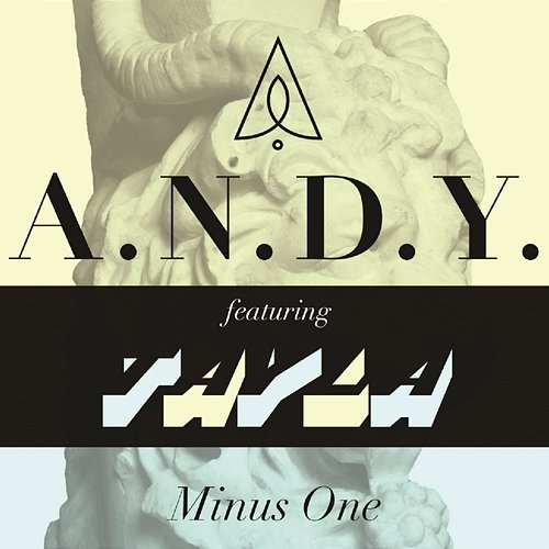Minus One Andy Faisca feat. Tayla